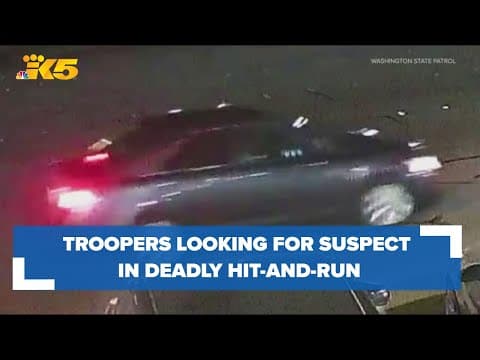 Washington State Patrol looking for suspect in deadly Lynnwood hit-and-run