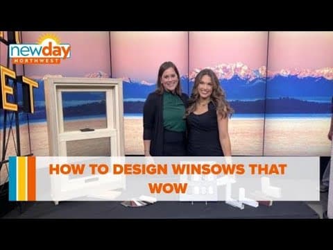 How to design windows that wow - New Day NW