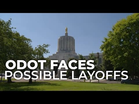 ODOT could face layoffs if transportation deal isn't reached in special session