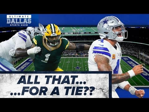 Micah returns, Dak shines as Cowboys tie Packers | Ultimate Dallas Sports Show