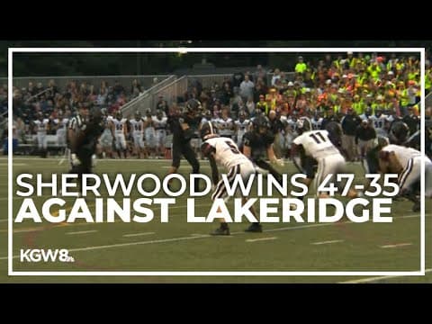 Sherwood hits the bullseye with a win against Lakeridge | Friday Night Football