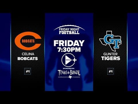 FRIDAY NIGHT FOOTBALL: #1 Celina vs. #1 Gunter