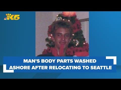Man's body parts washed ashore a month after relocating to Seattle in 2017