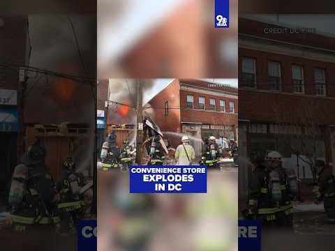 Convenience store explodes next to daycare in DC