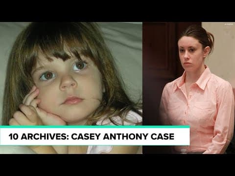 10 Archives: Casey Anthony Case