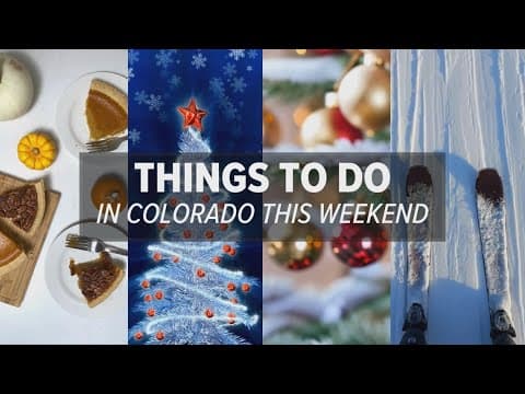 Things to do in Colorado this Nov. 15-17 weekend