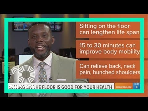 Doctors say sitting on the ground is beneficial for your health