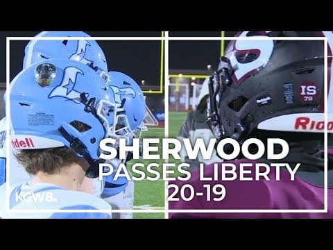 Sherwood beats Liberty to claim Pacific Conference title | Friday Night Football