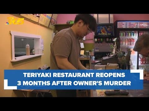 Rainier Teriyaki re-opens nearly three months after owner was shot and killed