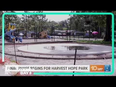 Final phase for Tampa's Harvest Hope Park now underway