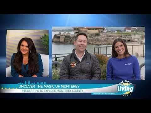 Uncover the Magic of Monterey | San Diego Living
