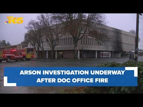 BREAKING: Fire at Department of Corrections field office in Burien