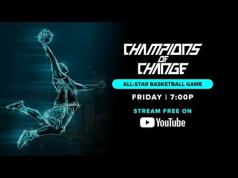 Watch live: Champions of Change All-Star Basketball Game