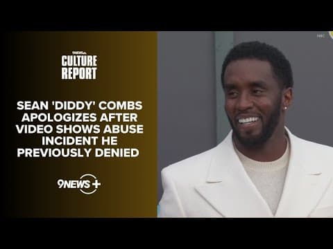 Diddy apologizes after video shows abuse incident he previously denied | The Culture Report