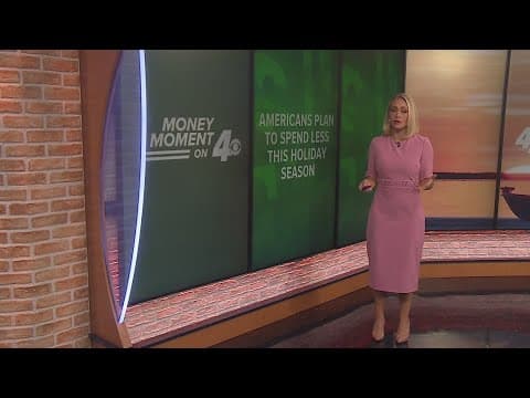 Money Moment on 4: Americans plan to spend less this holiday season