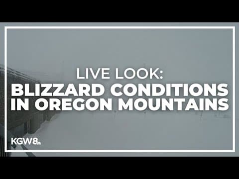 Blizzard conditions in Oregon mountains: Live look