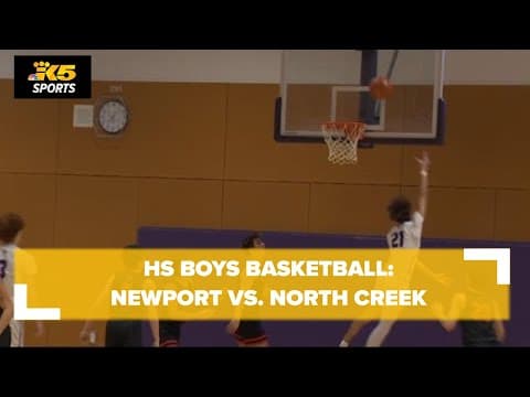 HS Boys Basketball: Newport vs. North Creek