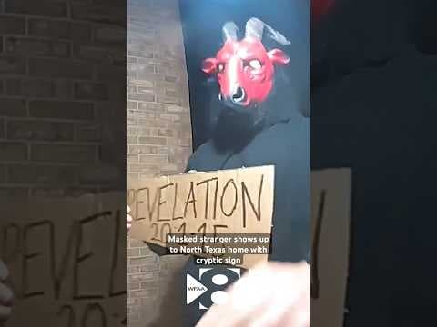 Neighbors are frightened after a man showed up to a Texas home wearing a satanic mask with a sign.