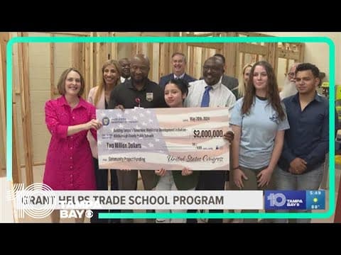Hillsborough County Public Schools receive grant for students pursuing trades