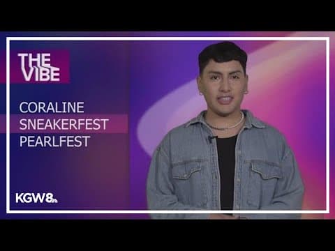 Rose City Sneakerfest, the return of Coraline and more | The Vibe