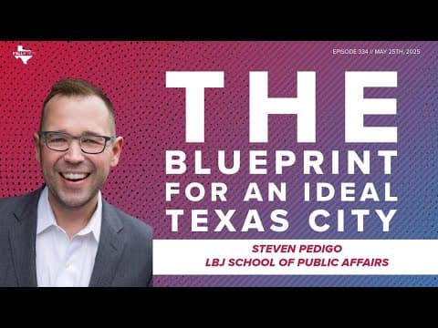 Y'all-itics: The Blueprint for an Ideal Texas City