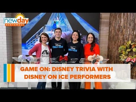 Game on: Disney trivia with Disney on Ice performers! - New Day NW