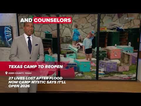 Camp Mystic to Reopen After Deadly Flood