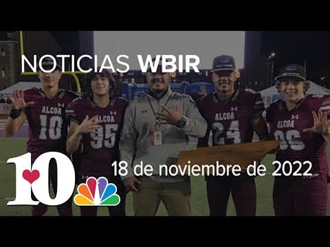 Noticias WBIR: Lo que tienes que saber para la semana del 14 al 18 de noviembre de 2022