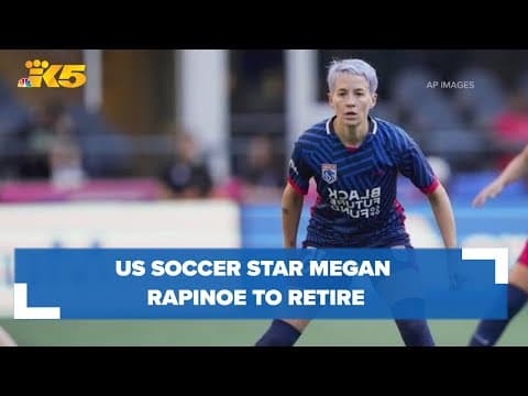 US soccer star Megan Rapinoe announces she’ll retire after the NWSL season
