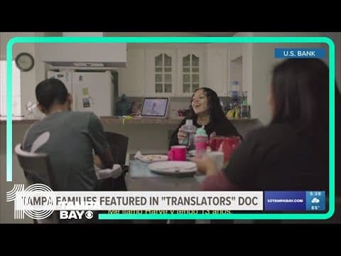 3 Tampa families featured in 'Translators' documentary