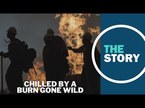 Experts worry arrest of Oregon ‘burn boss’ could have chilling effect on prescribed fires