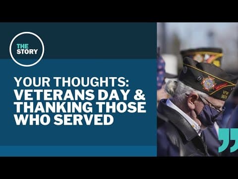Honoring the veterans in your lives this Veterans Day | Your Thoughts