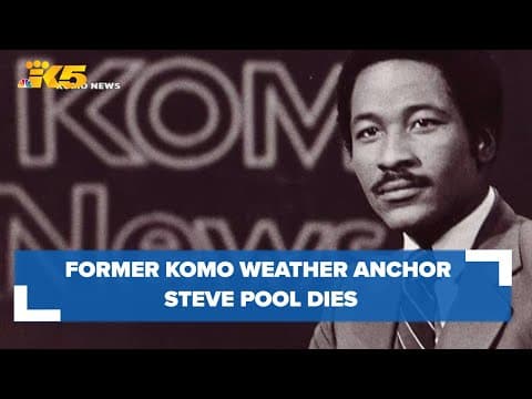 Former KOMO weather anchor Steve Pool dies