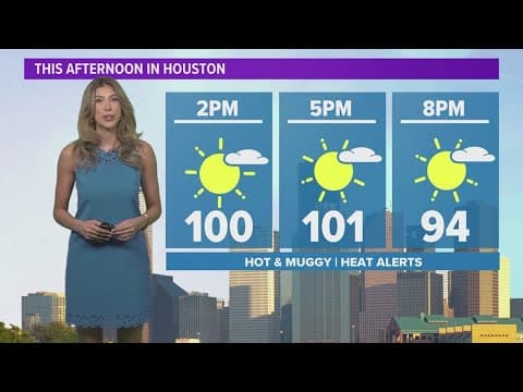 Houston forecast: Hot and steamy