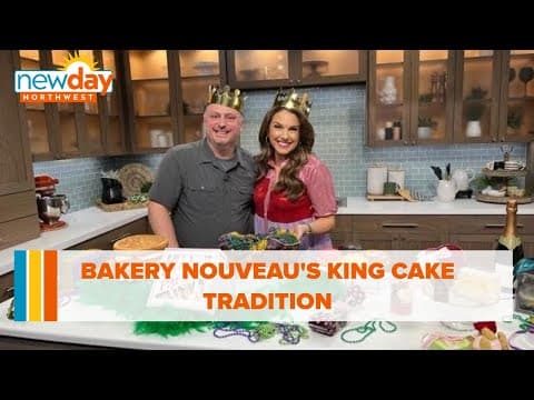 Bakery Nouveau's King cake tradition - New Day NW