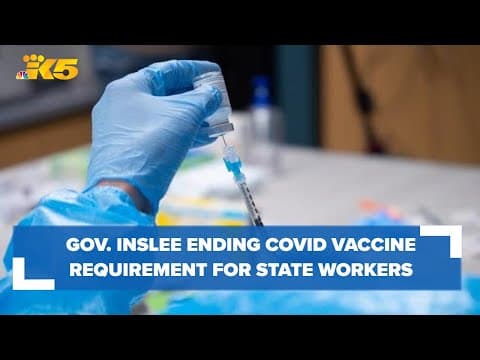 BREAKING: Gov. Inslee ending COVID vaccine requirement for state employees