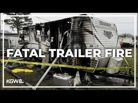Trailer fire leaves 1 person and dog dead in Seaside