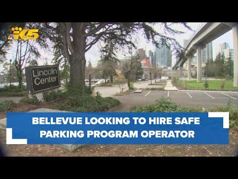 Bellevue says it's been a challenge to find Safe Parking Program operator