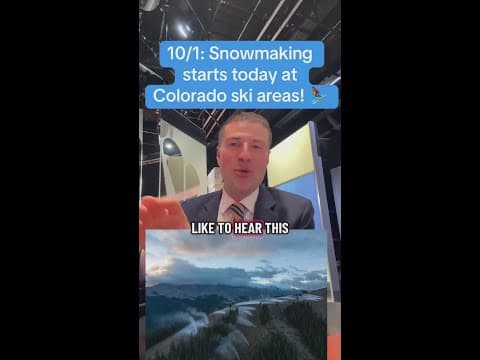 10/1: Snowmaking starts today at Colorado ski areas! ⛷️