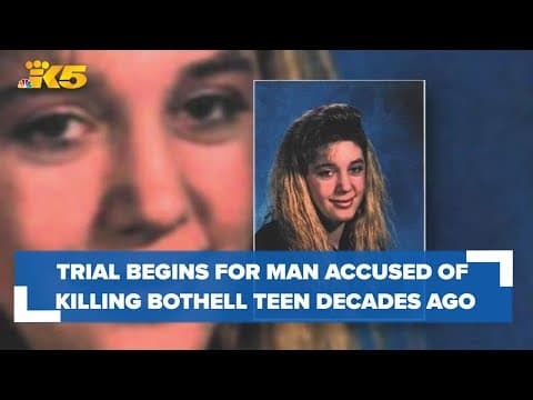 Opening statements heard in trial of man accused of killing Bothell teen 3 decades ago