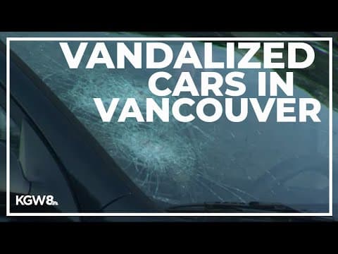 Several vehicles vandalized in Vancouver neighborhood