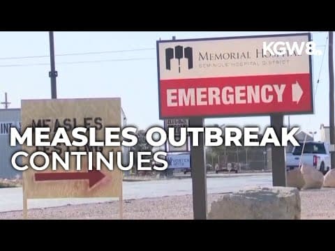 West Texas measles outbreak grows to 327