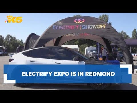 Electrify Expo is in Redmond this weekend