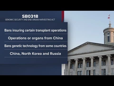 TN bill banning China-linked organ transplants, regulating genetic data awaits governor's approval