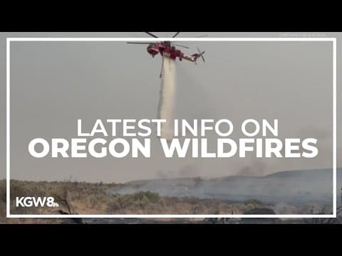 Updated information on Oregon wildfires