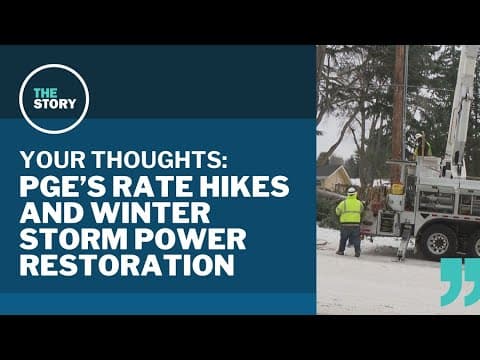 PGE crews get praise for restoration work during winter storm | Your Thoughts