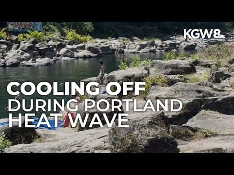 Portlanders try to beat the heat as temperatures soar into 90s