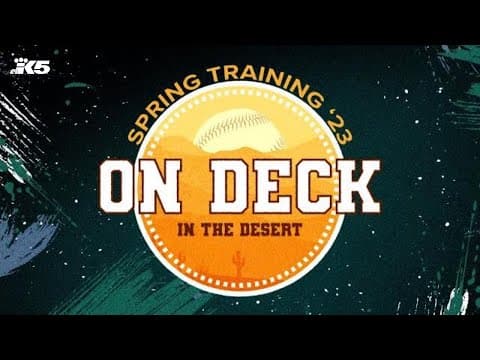 On Deck in the Desert: Spring Training With the 2023 Seattle Mariners