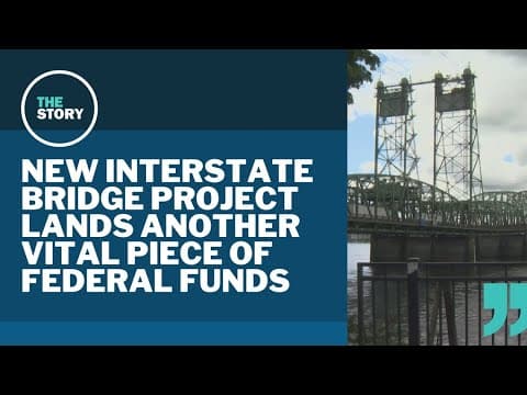 Feds throw in $1.5B for Interstate Bridge replacement project with major grant