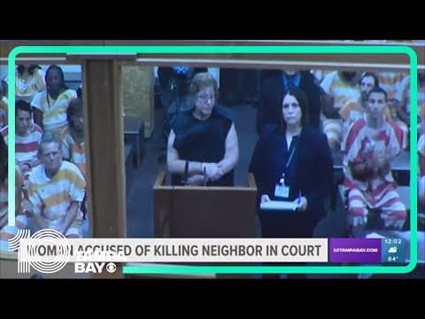 Florida woman accused of killing neighbor appeared in court